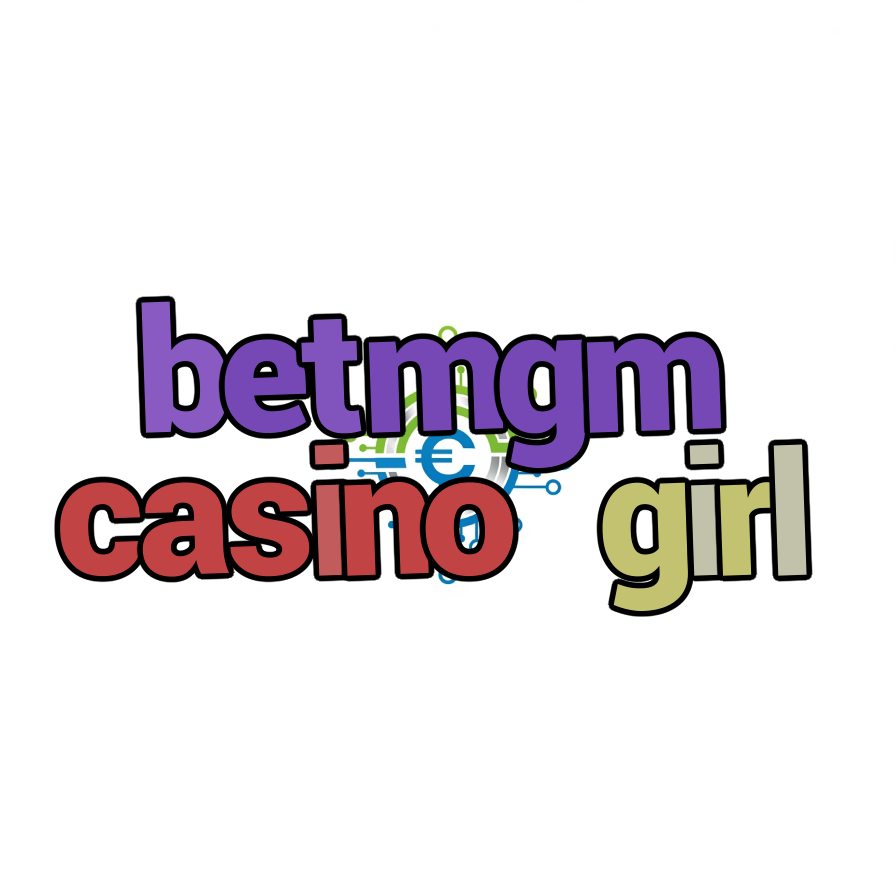 betmgm casino girl